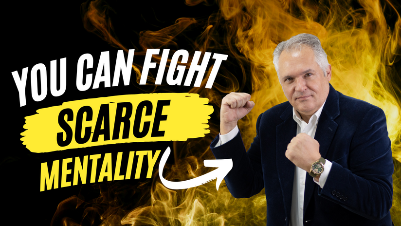Scarcity vs. Abundance Mentality